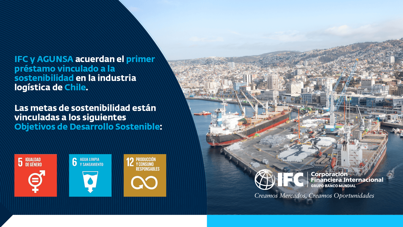 IFC y AGUNSA acuerdan el primer préstamo con metas ambientales y de género en la industria logística chilena